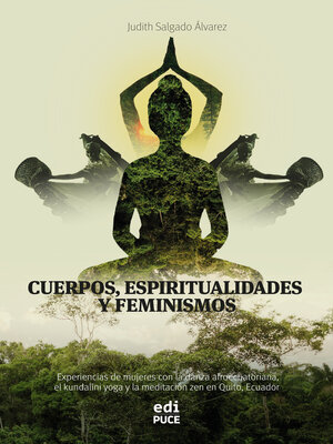 cover image of Cuerpos, espiritualidades y feminismos.
